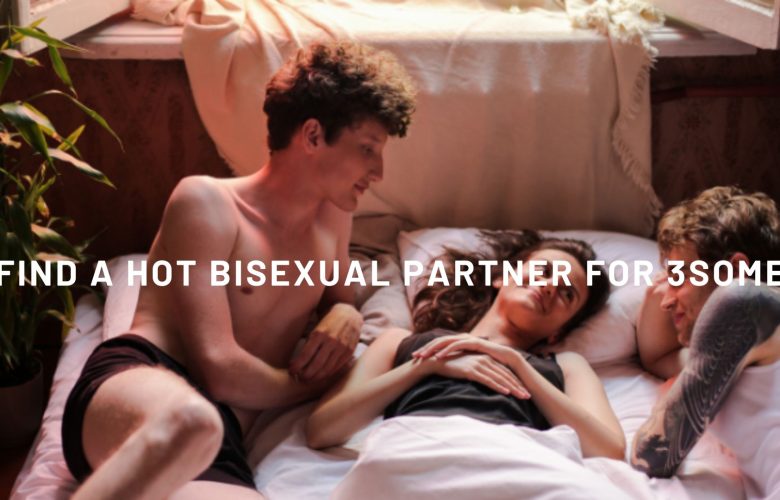 Bisex Threesome Partner