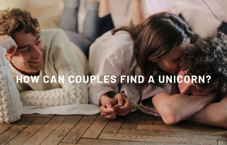 Couple Seeking Unicorn